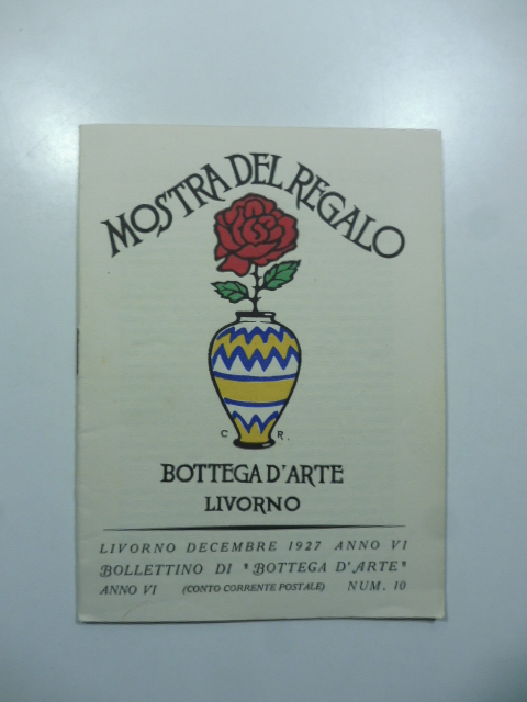 Bollettino di Bottega d'Arte, Livorno, num. 10, dicembre 1927. La mostra del regalo